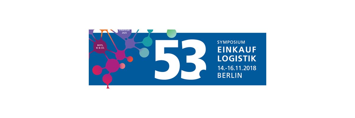 53. Symposium Einkauf und Logistik - BERLIN - 53. Symposium Einkauf und Logistik - BERLIN
